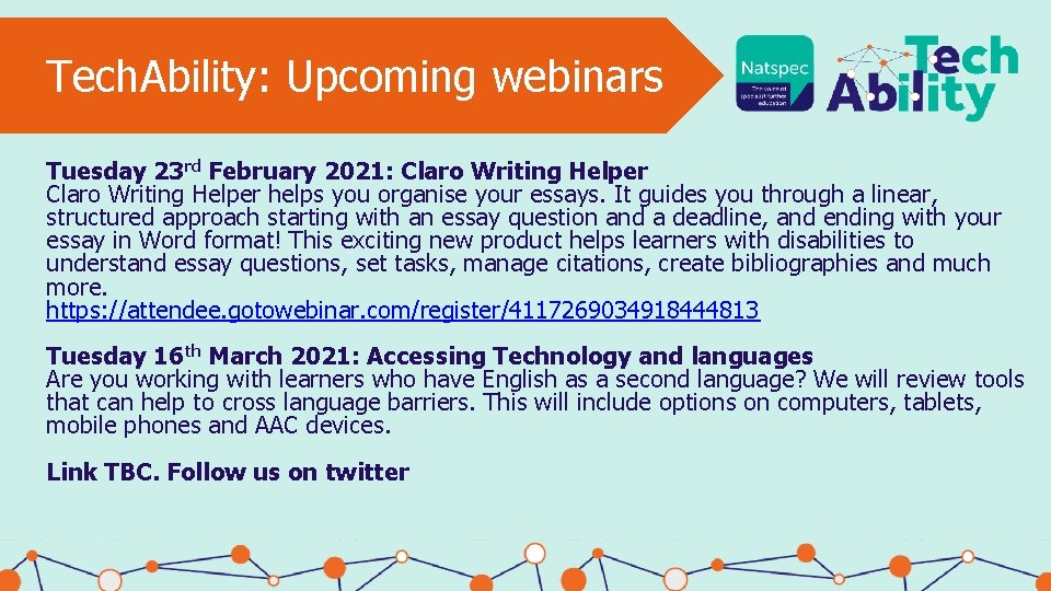 Tech. Ability: Upcoming webinars Tuesday 23 rd February 2021: Claro Writing Helper helps you