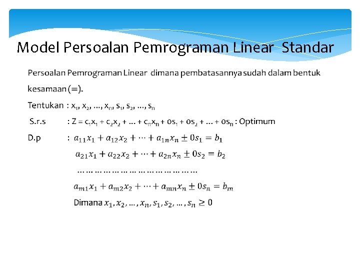 Model Persoalan Pemrograman Linear Standar 