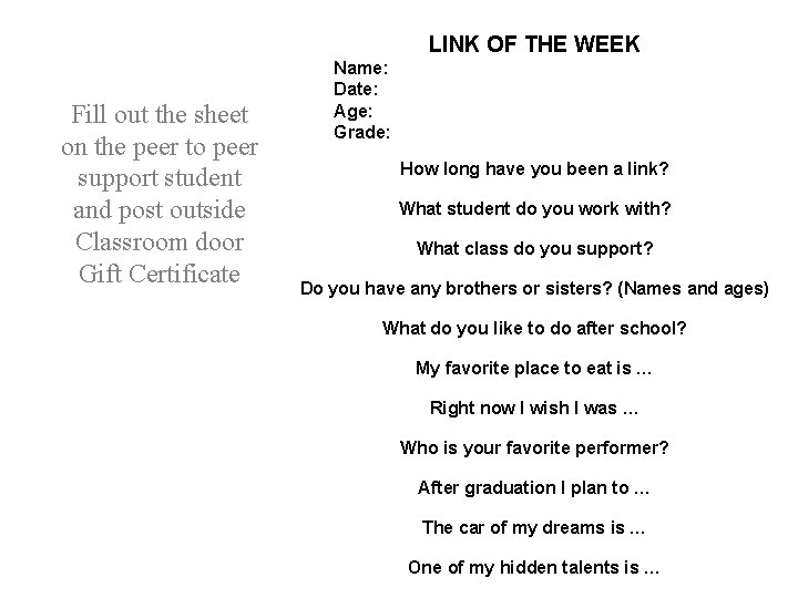 LINK OF THE WEEK Fill out the sheet on the peer to peer support