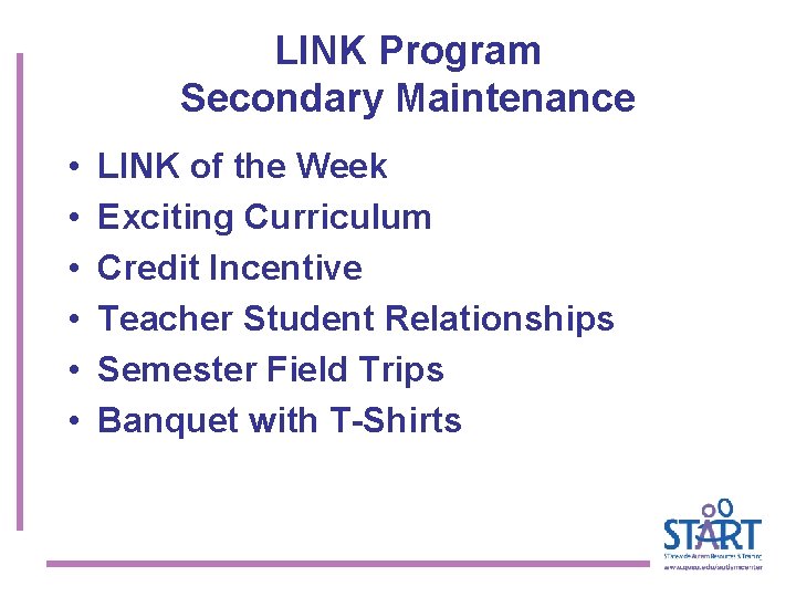 LINK Program Secondary Maintenance • • • LINK of the Week Exciting Curriculum Credit