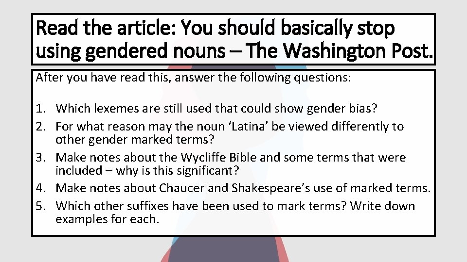 Read the article: You should basically stop using gendered nouns – The Washington Post.