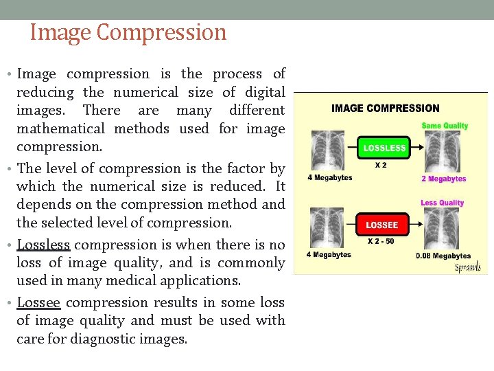 Image Compression • Image compression is the process of reducing the numerical size of