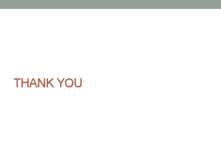 THANK YOU 