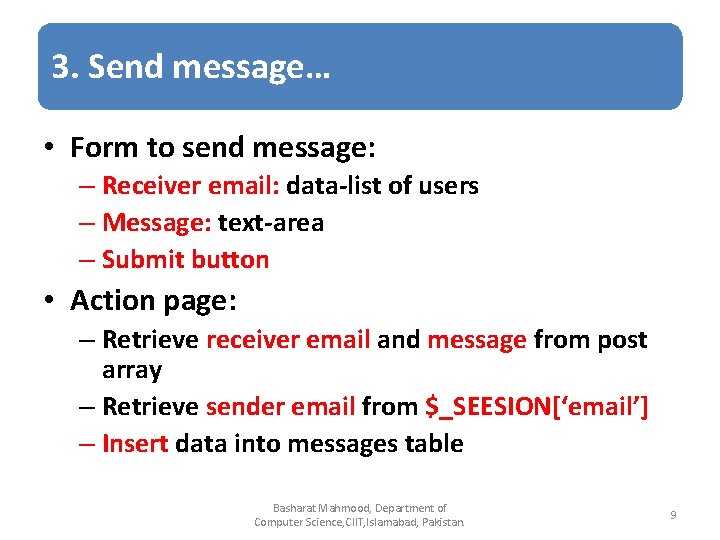3. Send message… • Form to send message: – Receiver email: data-list of users