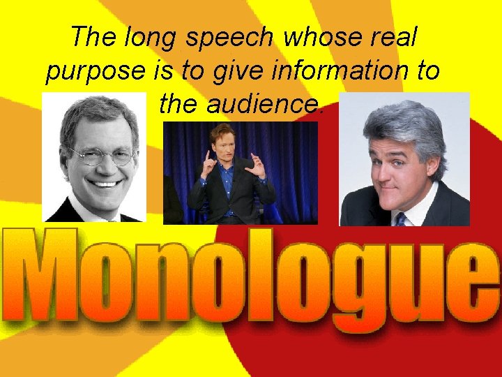 The long speech whose real purpose is to give information to the audience. 