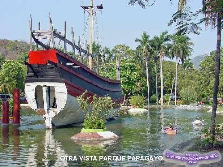 OTRA VISTA PARQUE PAPAGAYO 