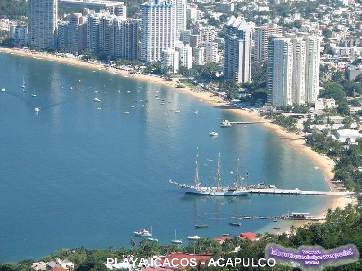 PLAYA ICACOS - ACAPULCO 