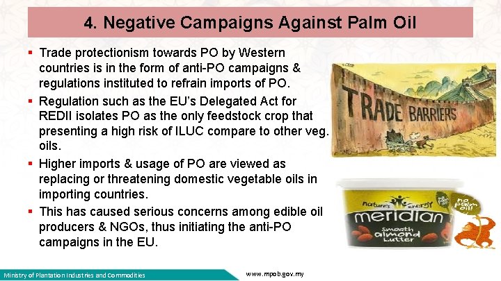 4. Negative Campaigns Against Palm Oil § Trade protectionism towards PO by Western countries