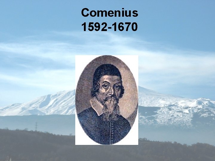 Comenius 1592 -1670 
