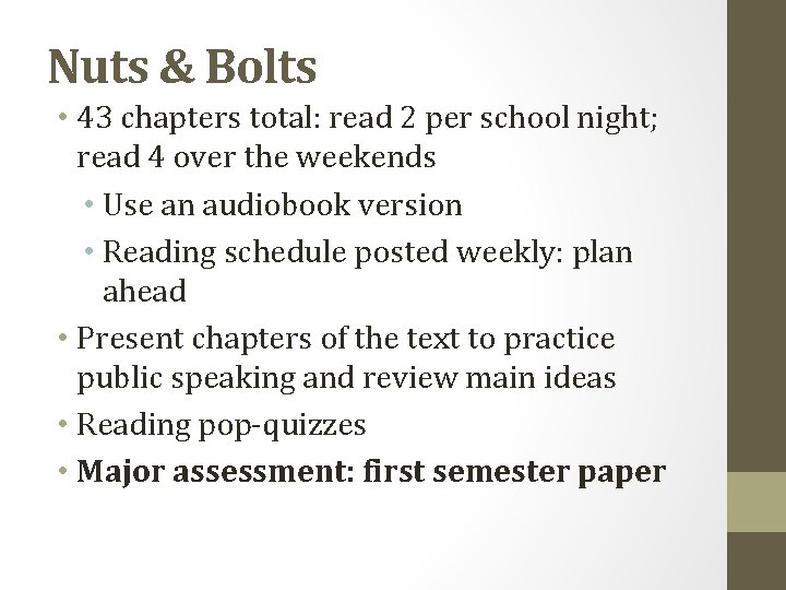 Nuts & Bolts • 43 chapters total: read 2 per school night; read 4