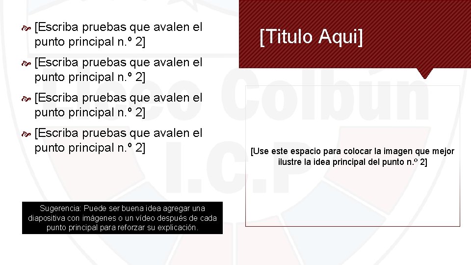  [Escriba pruebas que avalen el punto principal n. º 2] Sugerencia: Puede ser