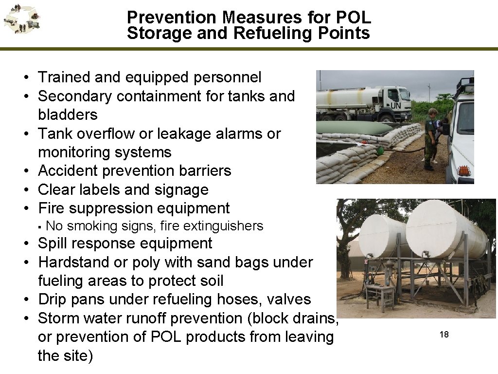 Prevention Measures for POL Storage and Refueling Points • Trained and equipped personnel •