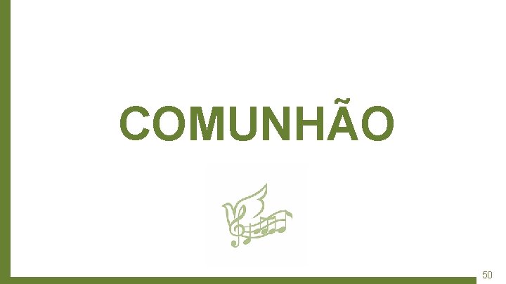 COMUNHÃO 50 
