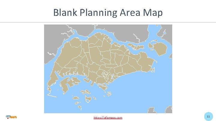 Blank Planning Area Map https: //ofomaps. com 11 