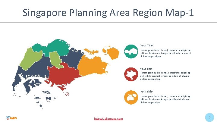 Singapore Planning Area Region Map-1 Your Title Lorem ipsum dolor sit amet, consectetur adipiscing Singapore Planning Area Region Map-1 Your Title Lorem ipsum dolor sit amet, consectetur adipiscing