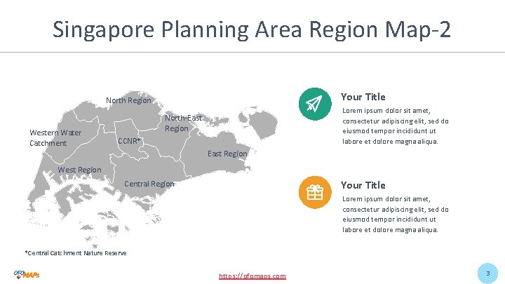 Singapore Planning Area Region Map-2 Your Title North Region Western Water Catchment Lorem ipsum