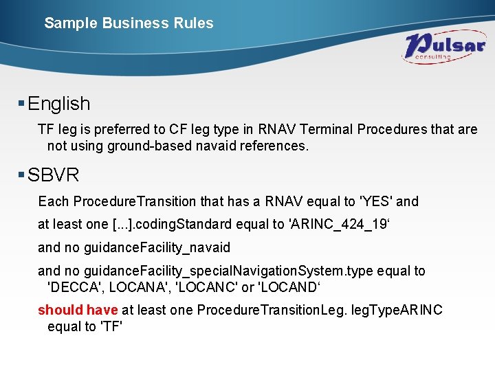 Sample Business Rules § English TF leg is preferred to CF leg type in