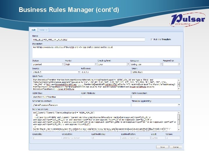 Business Rules Manager (cont’d) 