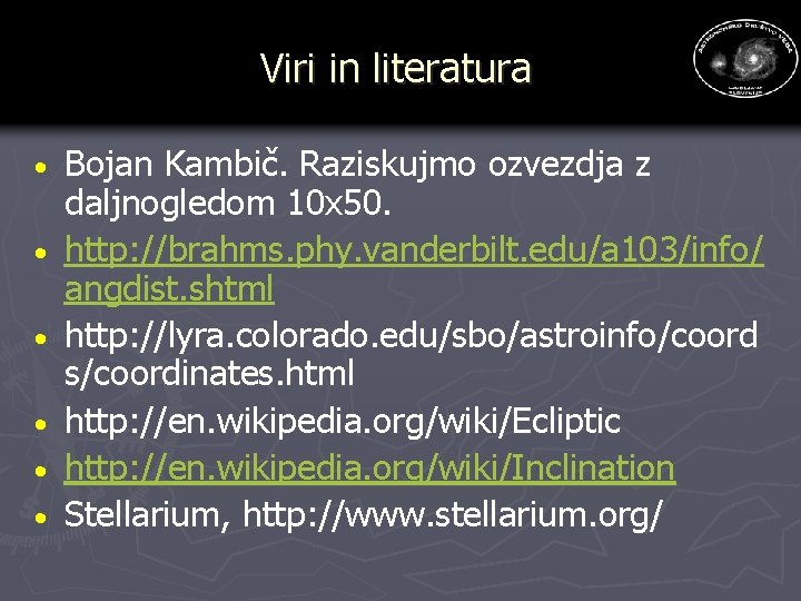 Viri in literatura · · · Bojan Kambič. Raziskujmo ozvezdja z daljnogledom 10 x