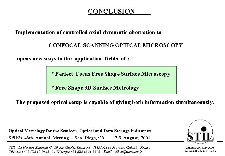 CONCLUSION Implementation of controlled axial chromatic aberration to CONFOCAL SCANNING OPTICAL MICROSCOPY opens new