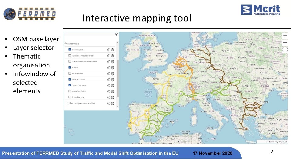 Interactive mapping tool • OSM base layer • Layer selector • Thematic organisation •