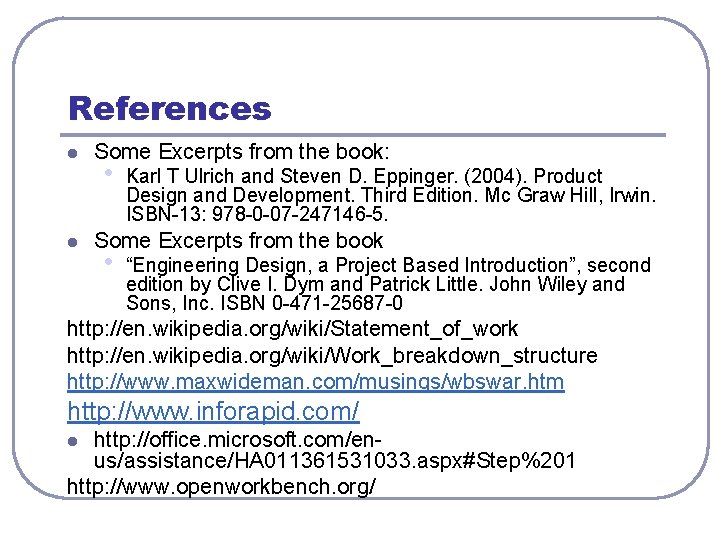 References l l Some Excerpts from the book: • Karl T Ulrich and Steven References l l Some Excerpts from the book: • Karl T Ulrich and Steven