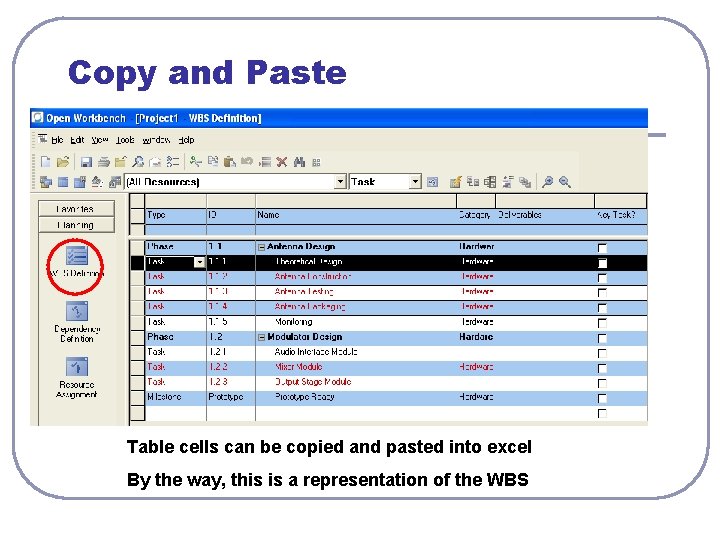 Copy and Paste Table cells can be copied and pasted into excel By the Copy and Paste Table cells can be copied and pasted into excel By the