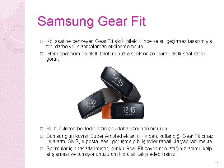 Samsung Gear Fit Kol saatine benzeyen Gear Fit akıllı bileklik ince ve su geçirmez