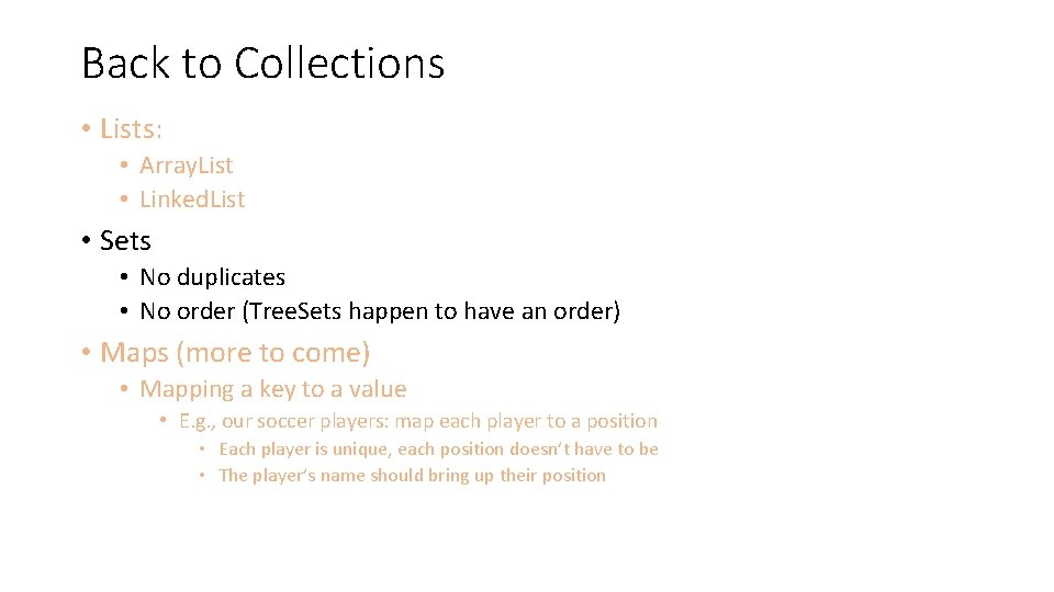 Back to Collections • Lists: • Array. List • Linked. List • Sets • Back to Collections • Lists: • Array. List • Linked. List • Sets •
