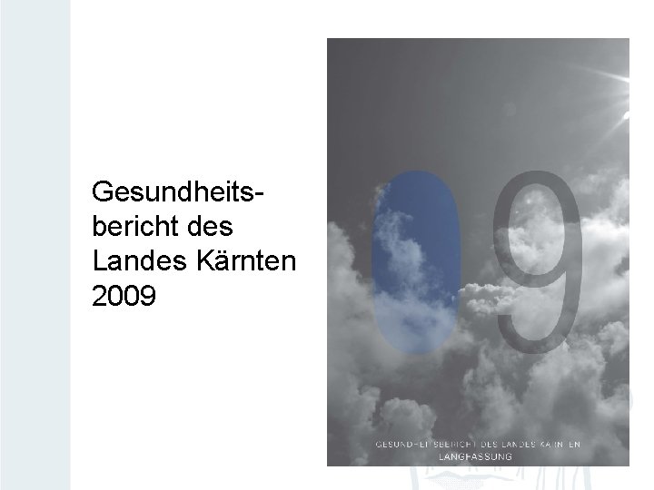 Gesundheitsbericht des Landes Kärnten 2009 