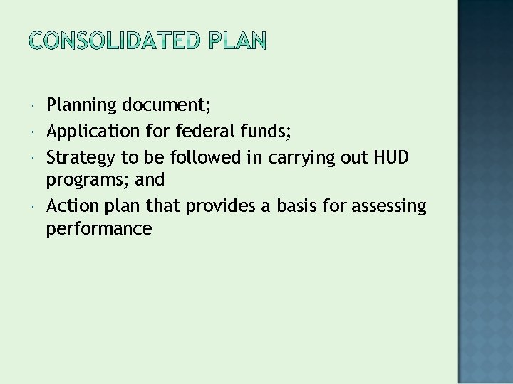  Planning document; Application for federal funds; Strategy to be followed in carrying out