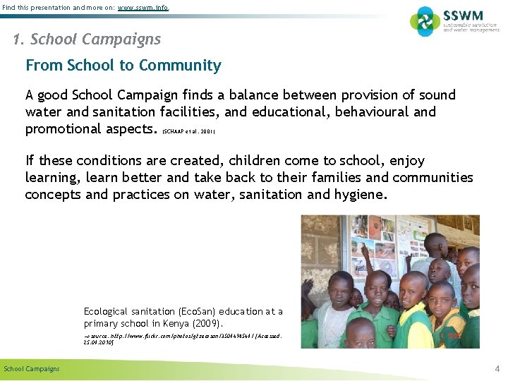 Find this presentation and more on: www. sswm. info. 1. School Campaigns From School