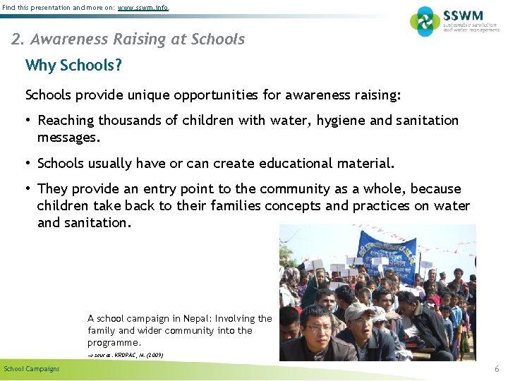Find this presentation and more on: www. sswm. info. 2. Awareness Raising at Schools