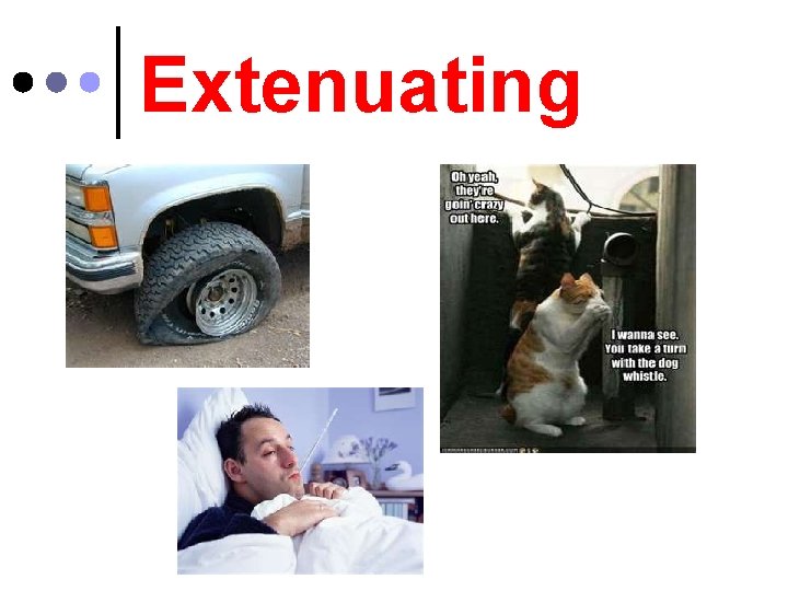 Extenuating 