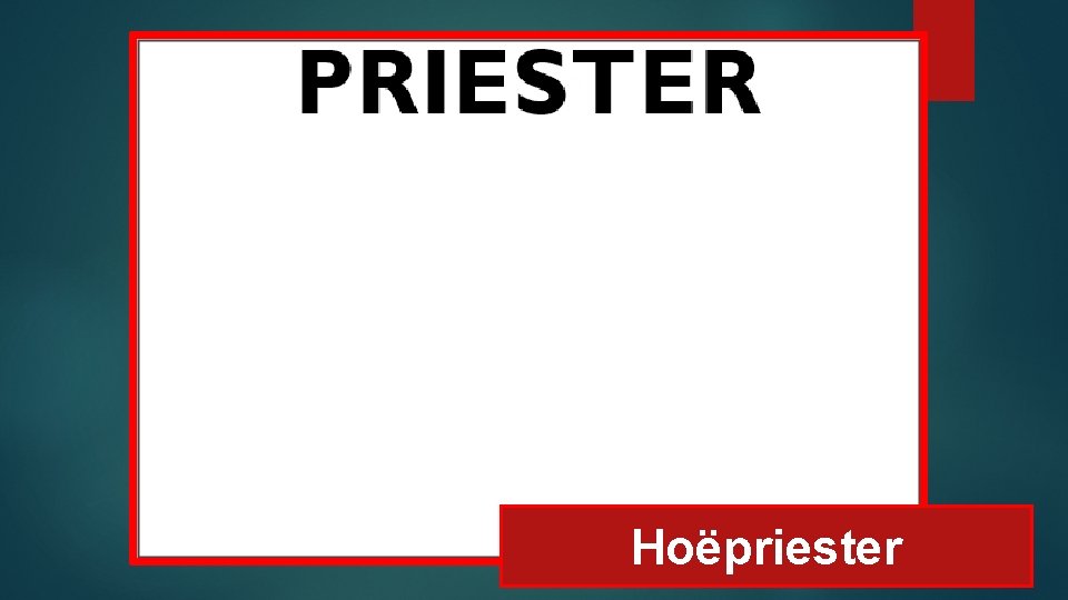 Hoëpriester 