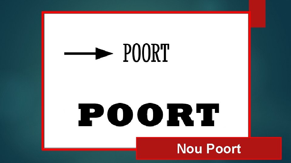 Nou Poort 