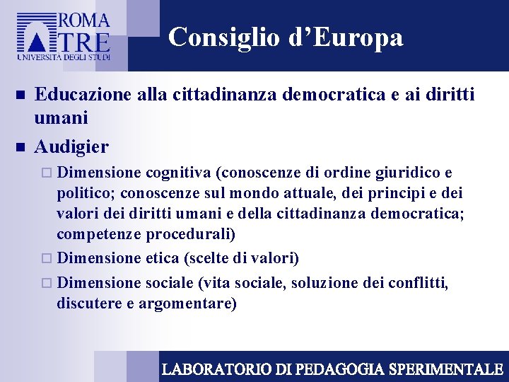 Consiglio d’Europa n n Educazione alla cittadinanza democratica e ai diritti umani Audigier ¨