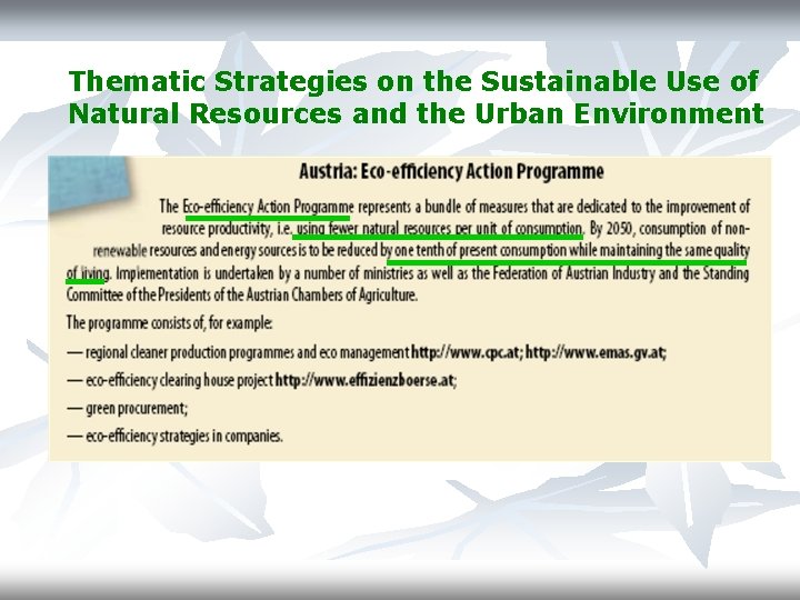 Thematic Strategies on the Sustainable Use of Natural Resources and the Urban Environment 