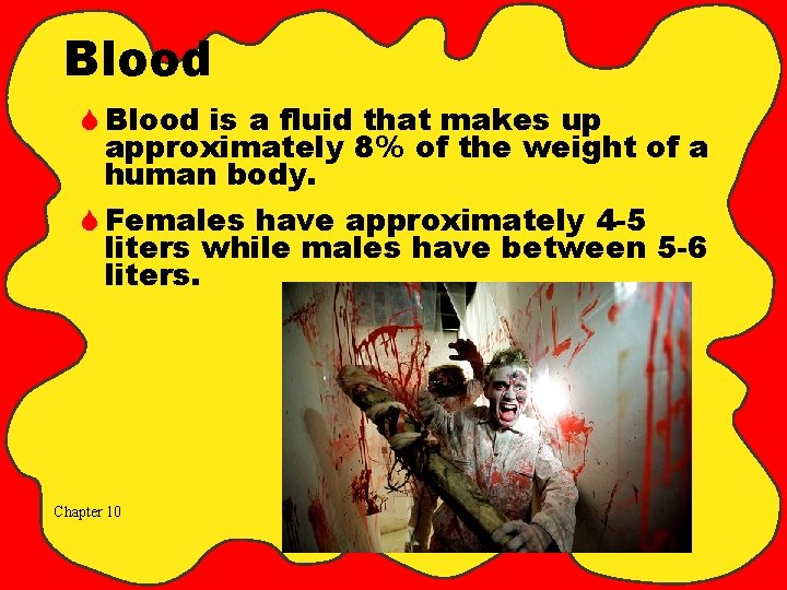 Blood S Blood is a fluid that makes up approximately 8% of the weight