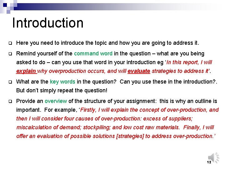 Introduction q Here you need to introduce the topic and how you are going