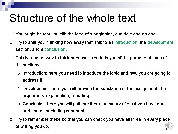 Structure of the whole text q You might be familiar with the idea of