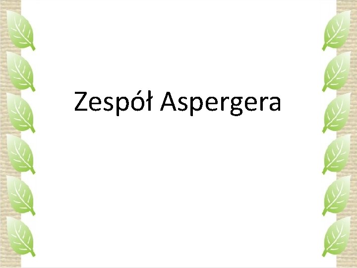 Zespół Aspergera 