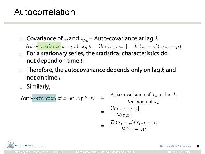 Autocorrelation 19 Washington University in St. Louis http: //www. cse. wustl. edu/~jain/cse 567 -13/