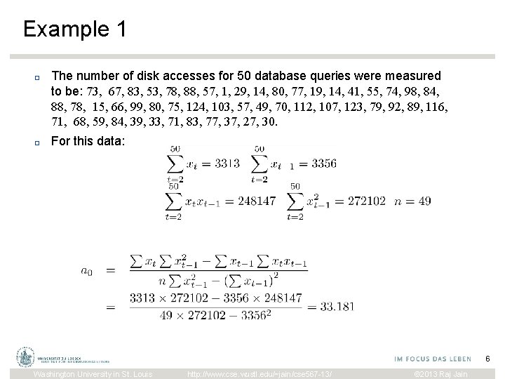 Example 1 □ The number of disk accesses for 50 database queries were measured