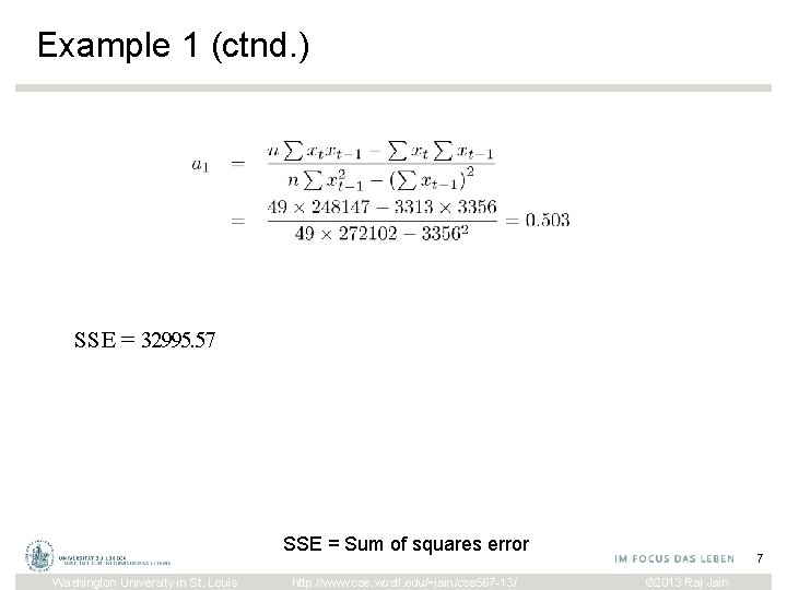 Example 1 (ctnd. ) SSE = 32995. 57 SSE = Sum of squares error