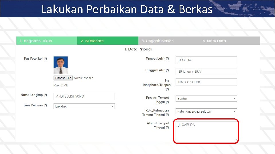 Lakukan Perbaikan Data & Berkas 