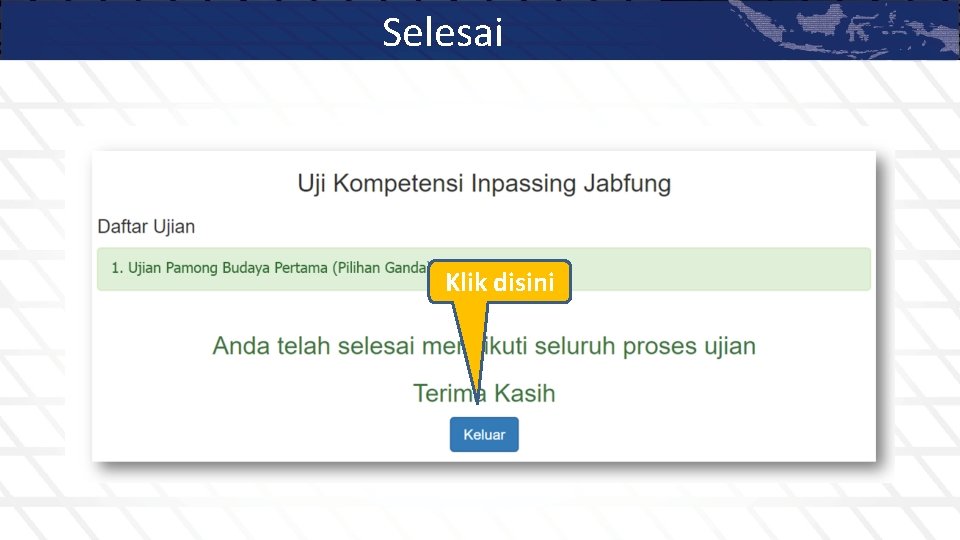 Selesai Klik disini 