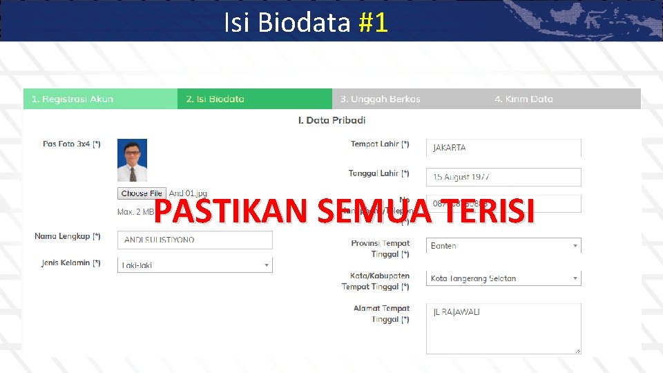 Isi Biodata #1 PASTIKAN SEMUA TERISI 