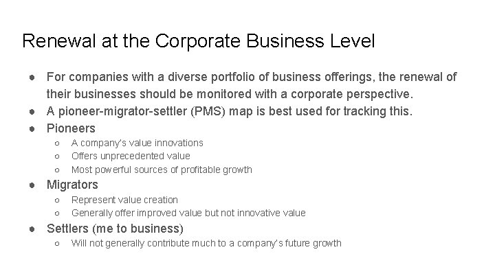 Renewal at the Corporate Business Level ● For companies with a diverse portfolio of