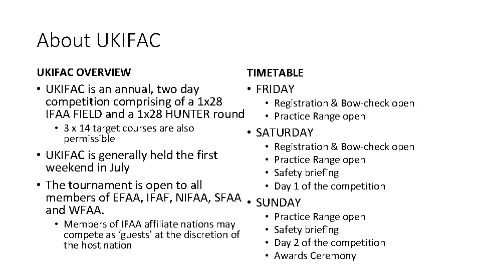About UKIFAC OVERVIEW TIMETABLE • FRIDAY • UKIFAC is an annual, two day competition
